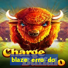 blaze erro do servidor interno